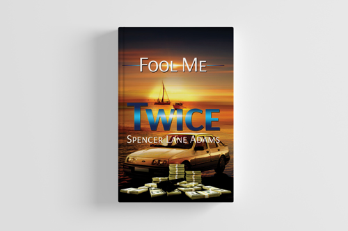Fool Me Twice - Mac Takes Off - Get Away Driver - Crime Thriller Novel Excerpt